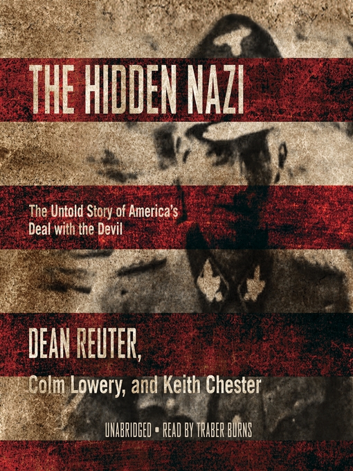 Title details for The Hidden Nazi by Dean Reuter - Available